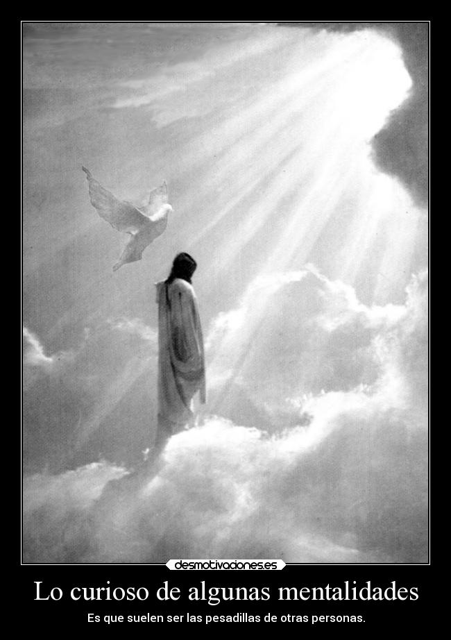 Lo curioso de algunas mentalidades - 