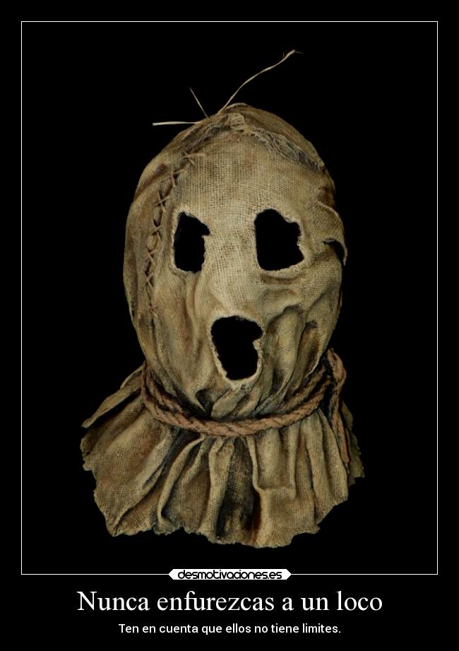 Nunca enfurezcas a un loco - 
