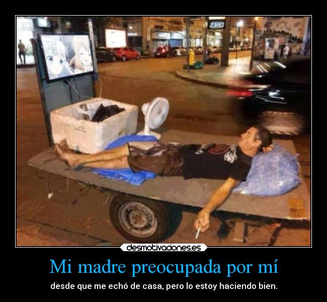 Mi madre preocupada por mí - 