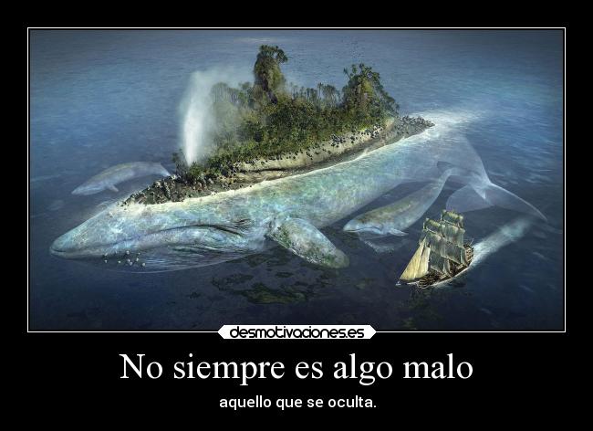No siempre es algo malo -