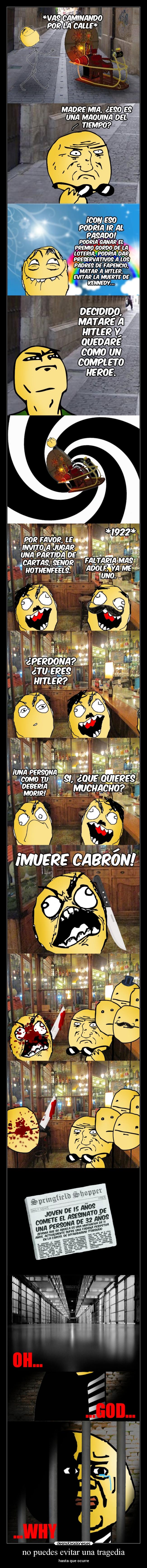 no puedes evitar una tragedia - 