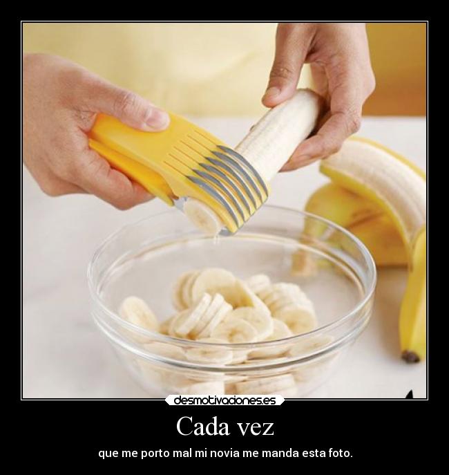 Cada vez - que me porto mal mi novia me manda esta foto.