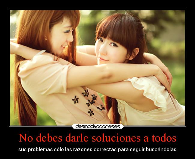 No debes darle soluciones a todos -