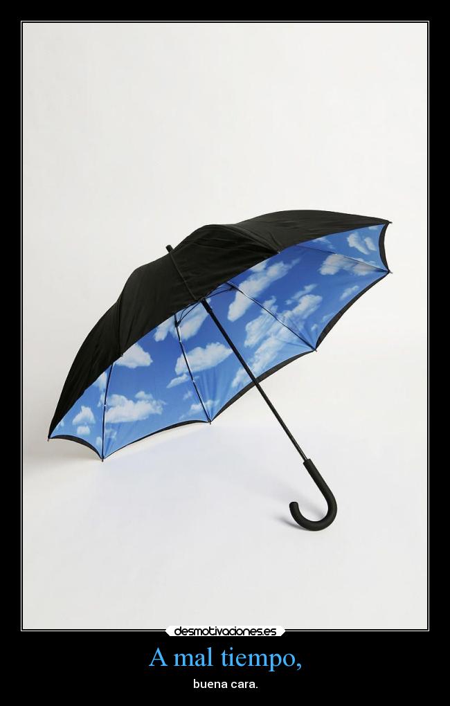 carteles motivaciones buena cara paraguas nubes desmotivaciones