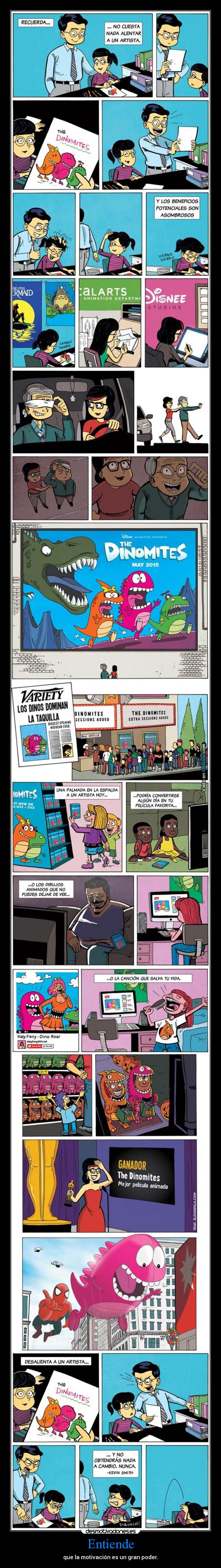 Entiende - que la motivación es un gran poder.