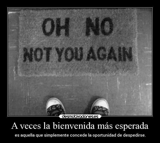 A veces la bienvenida más esperada -