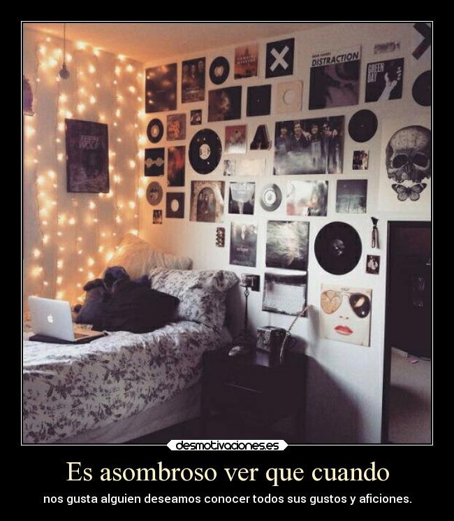 Es asombroso ver que cuando - 