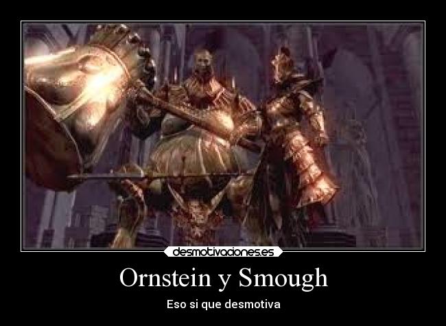 Ornstein y Smough - 