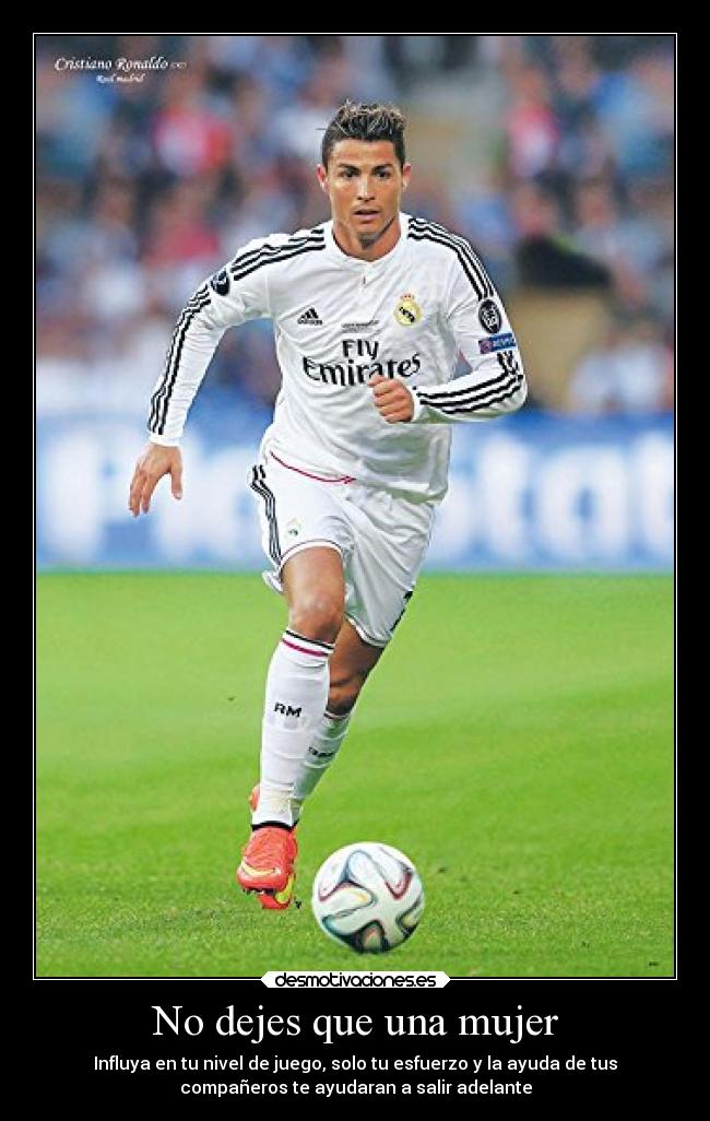 No dejes que una mujer -