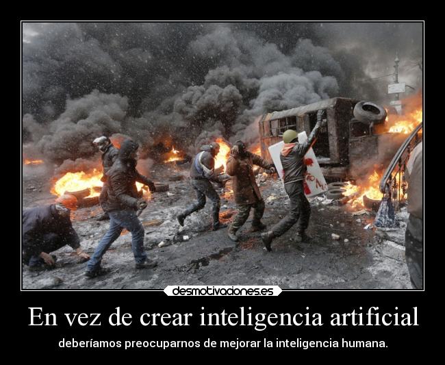 carteles mundo inteligencia artificial humana desmotivaciones