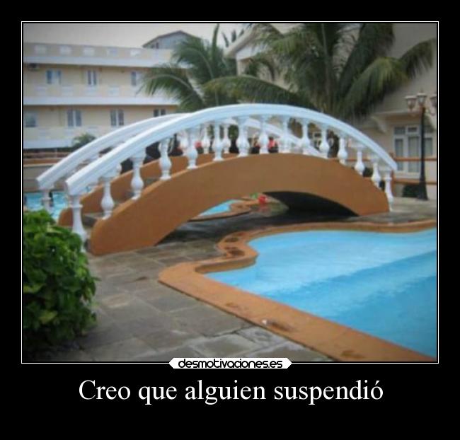 Creo que alguien suspendió -