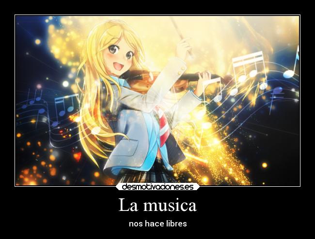 La musica - nos hace libres