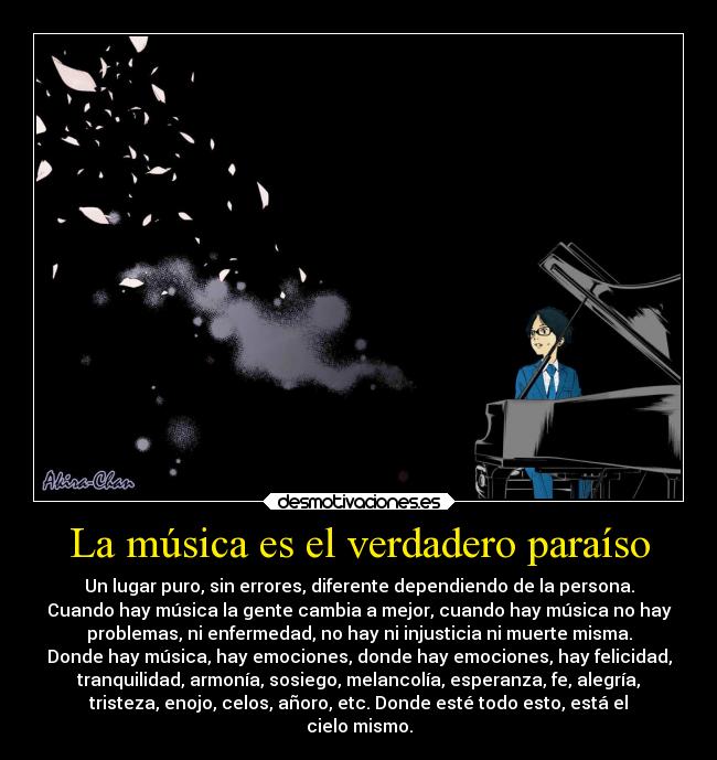 La música es el verdadero paraíso -