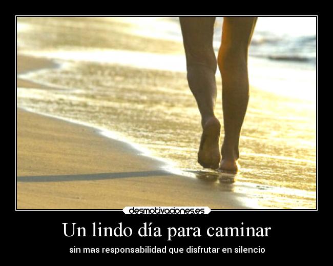 Un lindo día para caminar - 