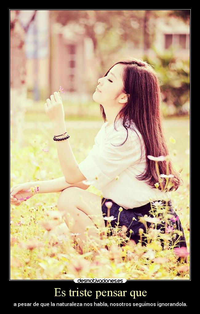 Es triste pensar que - 
