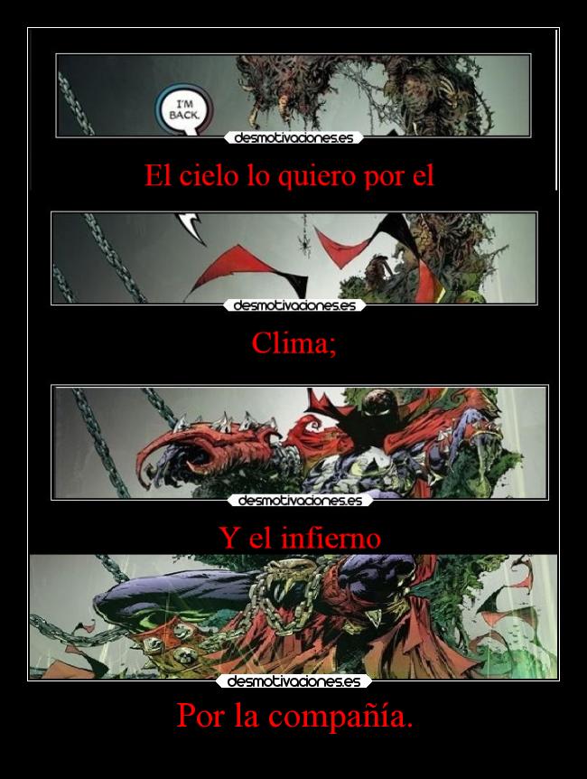 Por la compañía. -