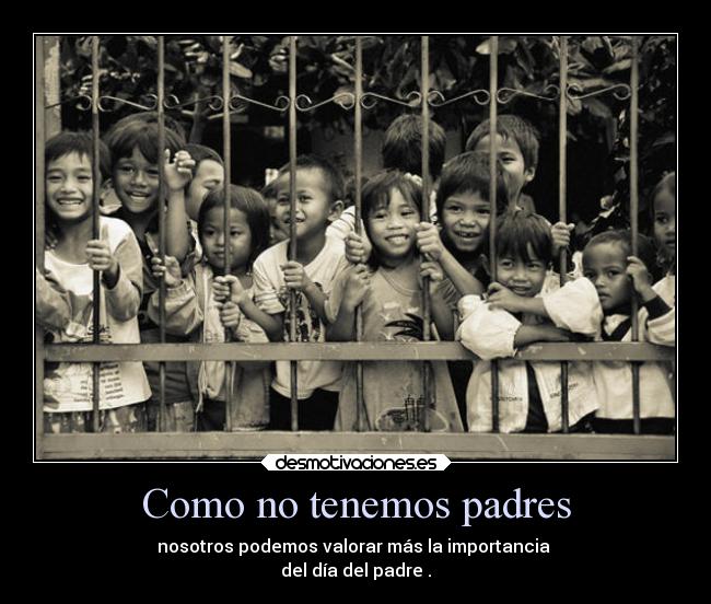 carteles padres padres filosofia vida familia dingoo mivida desmotivaciones