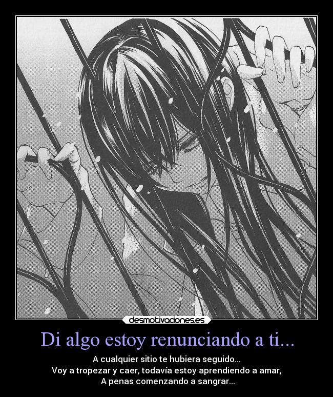 carteles pasado olvidar mujer miedo llorar dolor distancia destino desamor debilidad corazon anime amor desmotivaciones