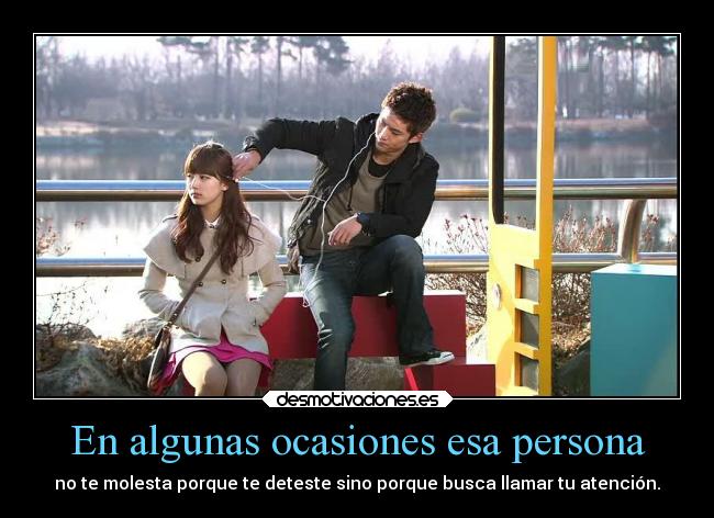 En algunas ocasiones esa persona -