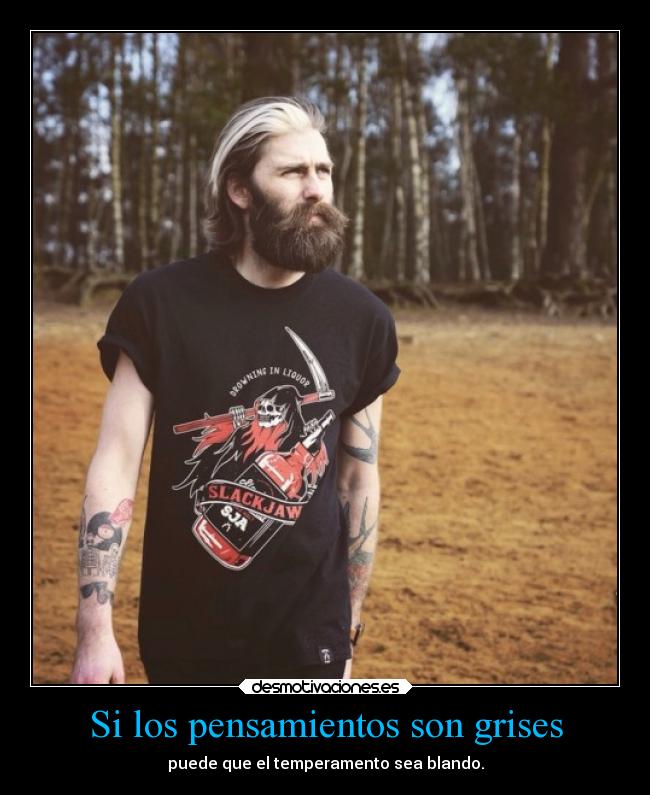 Si los pensamientos son grises -