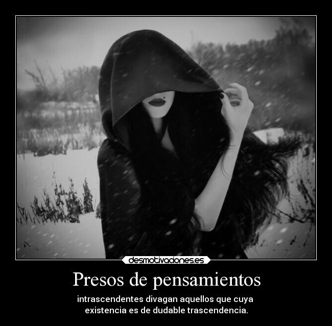 Presos de pensamientos - 