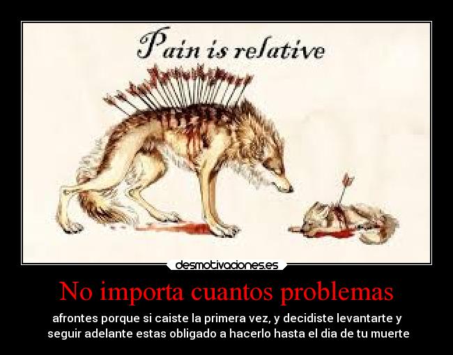 No importa cuantos problemas -