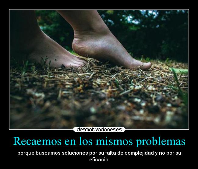 Recaemos en los mismos problemas - 