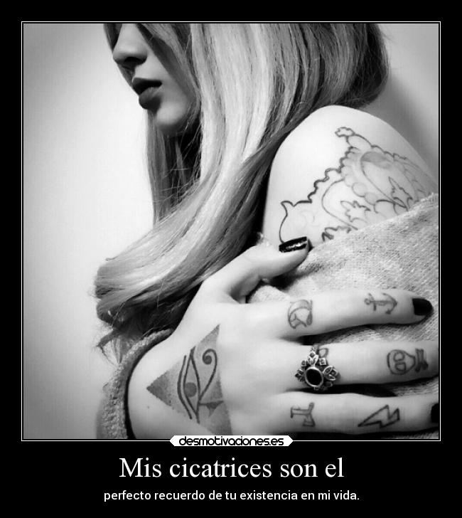 Mis cicatrices son el Desmotivaciones