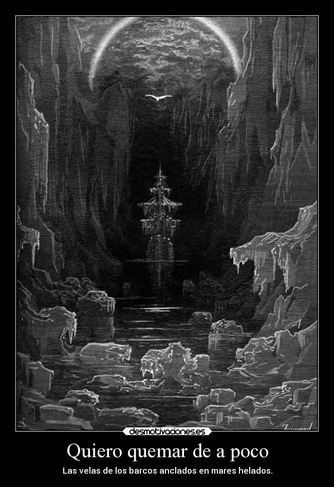 Quiero quemar de a poco -