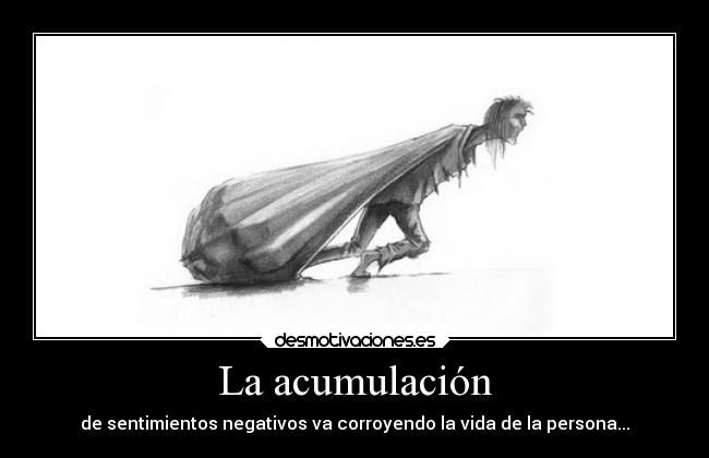 La acumulación -