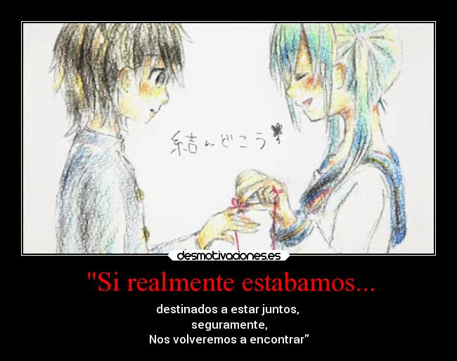 Si realmente estabamos... - 