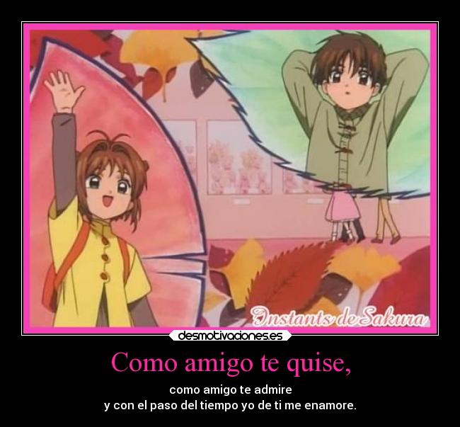 carteles sentimientos frases corazon anime amistad amor sakuracardcaptor desmotivaciones