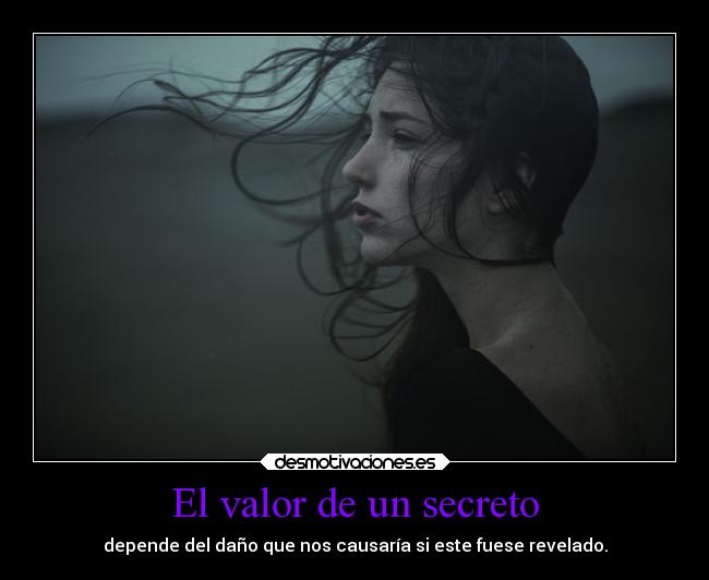 El valor de un secreto -