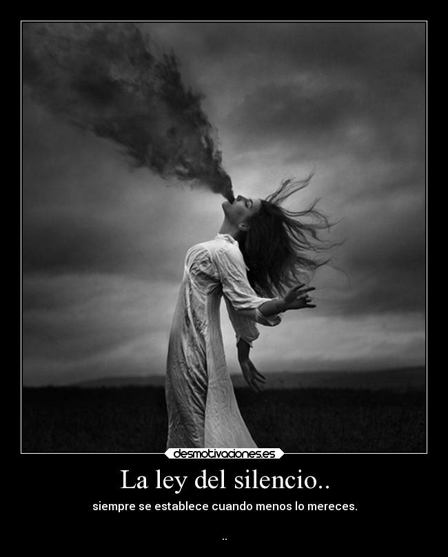 La ley del silencio.. Desmotivaciones