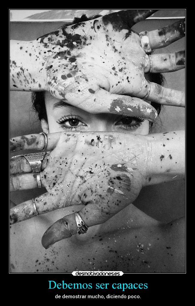 Debemos ser capaces -