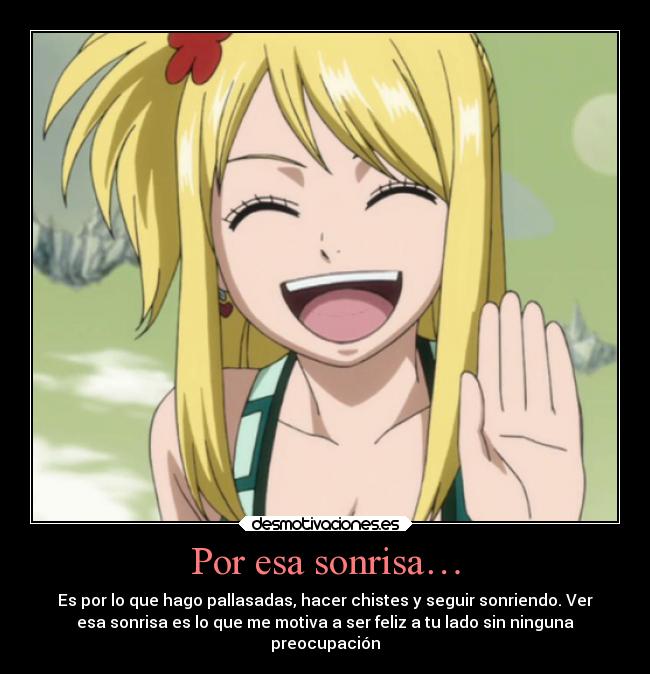 Por esa sonrisa… -