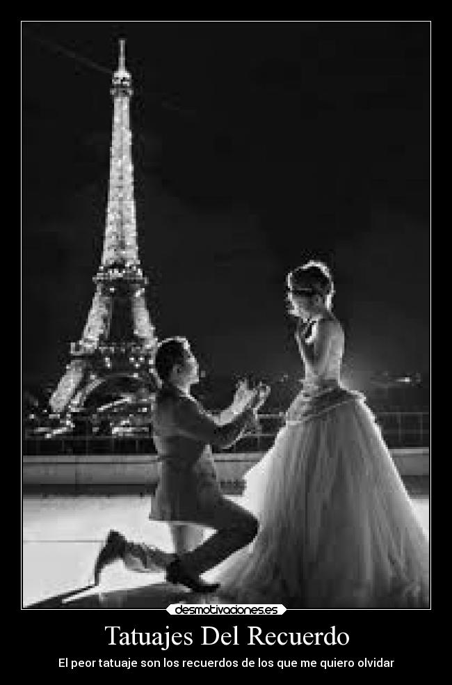 Tatuajes Del Recuerdo - El peor tatuaje son los recuerdos de los que me quiero olvidar
