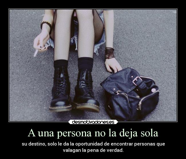 A una persona no la deja sola - 