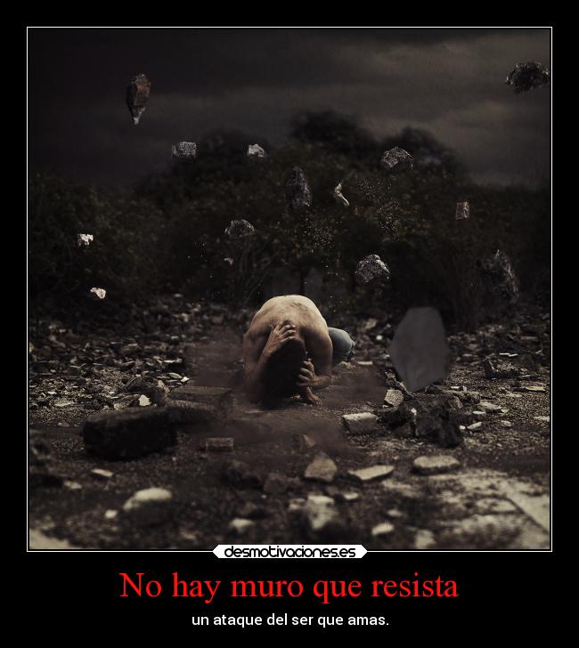 No hay muro que resista - 