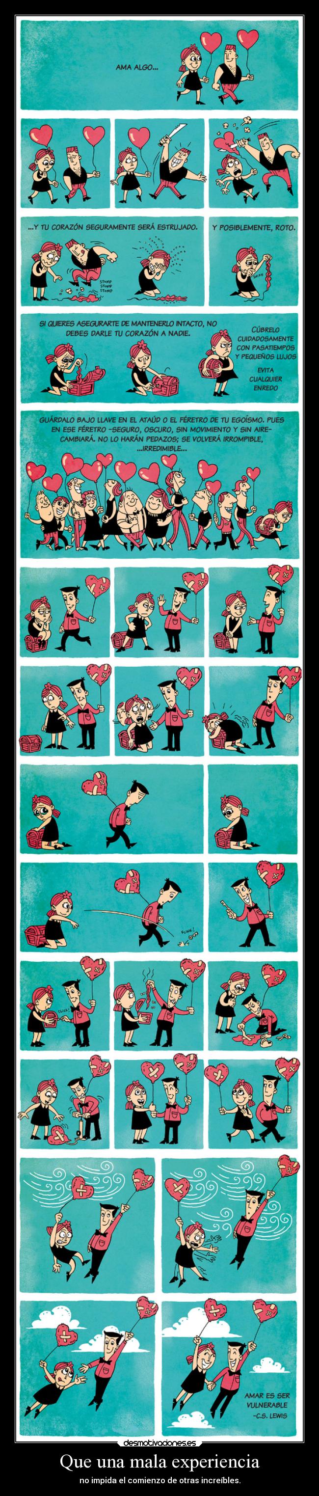 Que una mala experiencia -