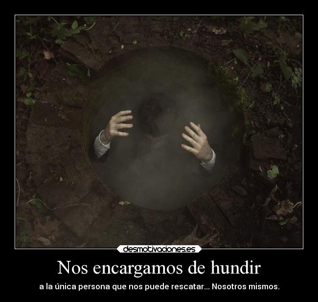 Nos encargamos de hundir -