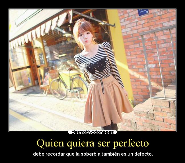 Quien quiera ser perfecto - 