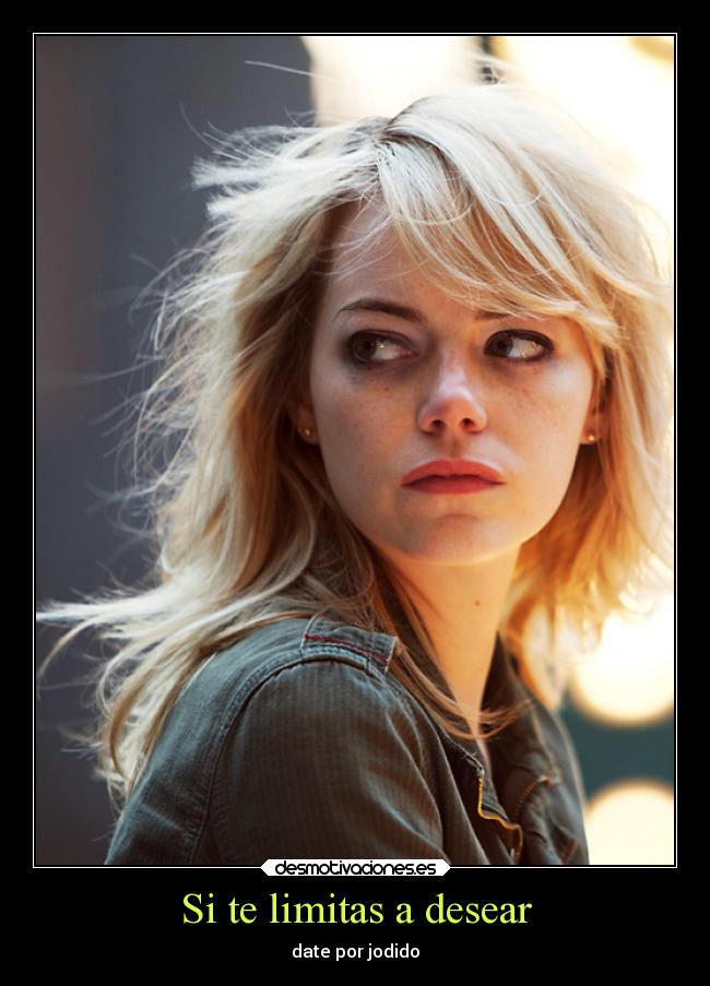Si te limitas a desear - 
