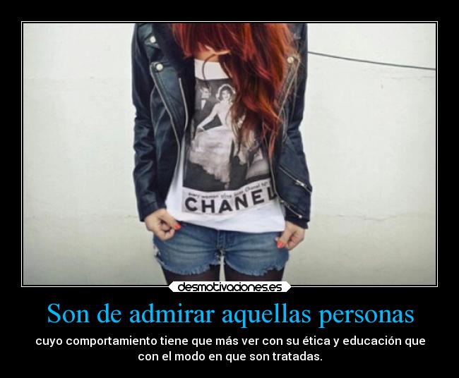 Son de admirar aquellas personas - 