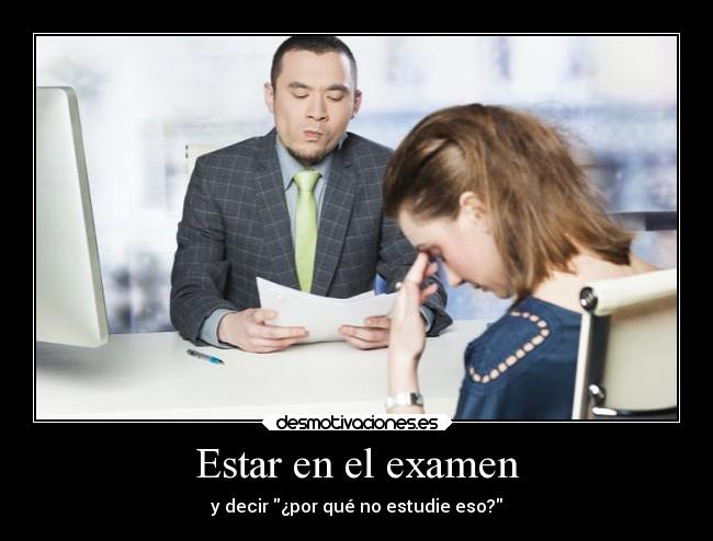 Estar en el examen - 