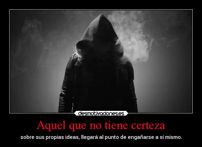 carteles vida ideas enganos thesmokingpoet desmotivaciones