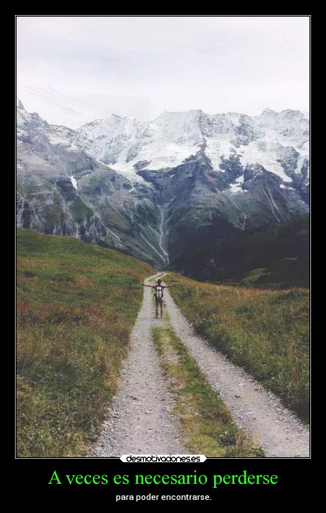 A veces es necesario perderse -