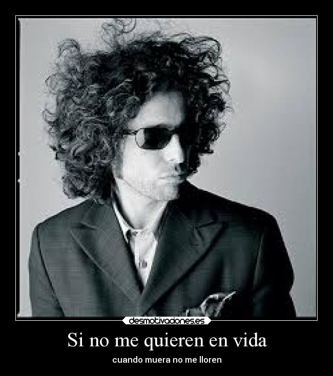 Si no me quieren en vida -