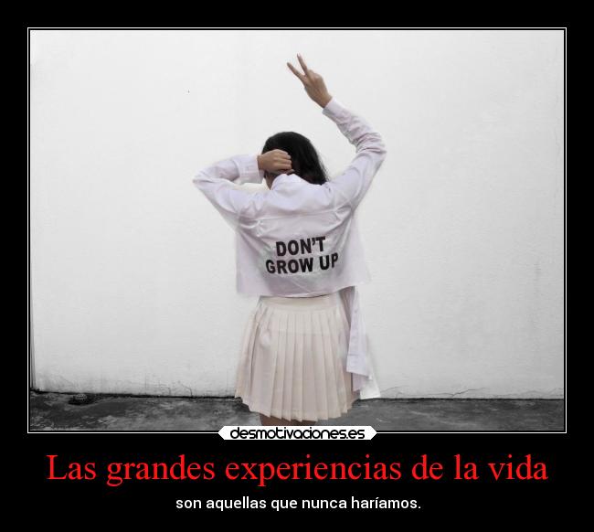 Las grandes experiencias de la vida - 