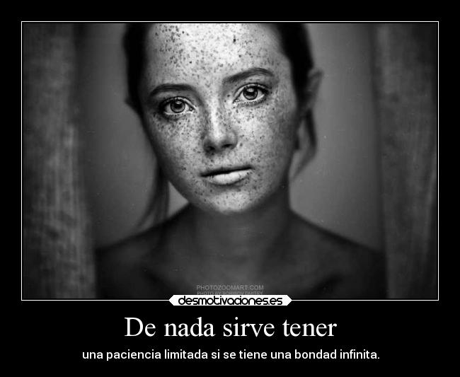 carteles vida paciencia enunrincondemimente meidentifico aunqueseaegocentrico bondad desmotivaciones